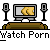 Watch Porno